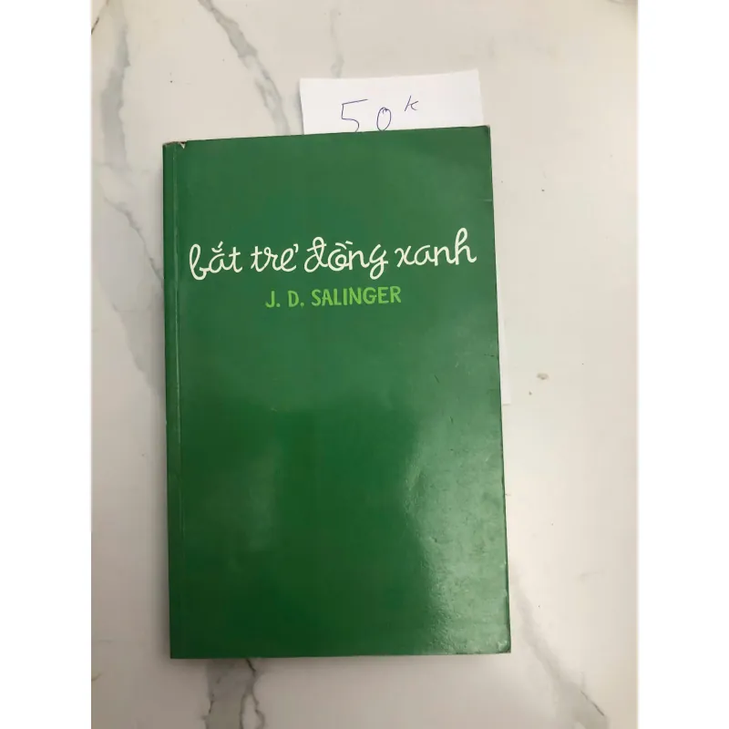 Bắt Trẻ Đồng Xanh - J. D. Salinger - Tiểu thuyết, Văn học kinh điển 602108