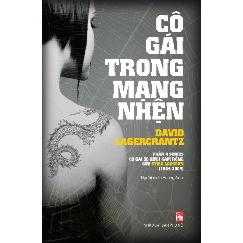 Cô gái trong mạng nhện (Phần 4) - David Lagercrantz 520361