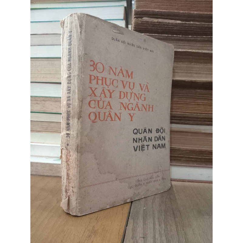 30 năm phục vụ và xây dựng của ngành quân y - Quân đội nhân dân Việt Nam 784446