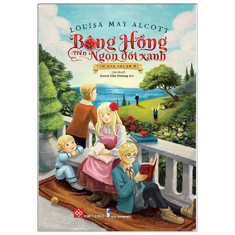Bông Hồng Trên Ngọn Đồi Xanh - Louisa May Alcott 284215