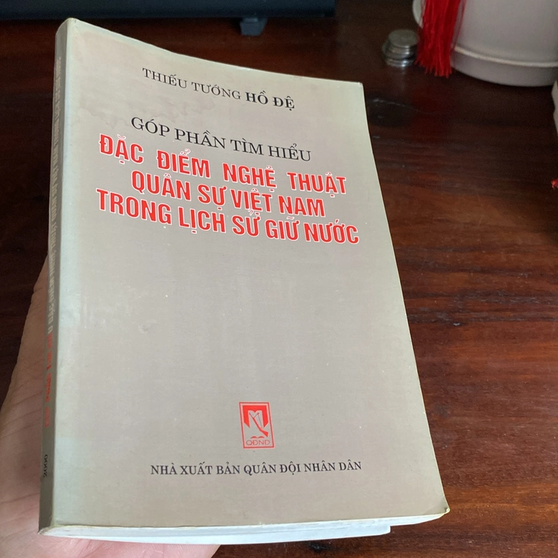 GÓP PHẦN TÌM HIỂU ĐẶC ĐIỂM NGHỆ THUẬT QUÂN SỰ VIỆT NAM TRONG LỊCH SỬ GIỮ NƯỚC (XB 2000) 502418