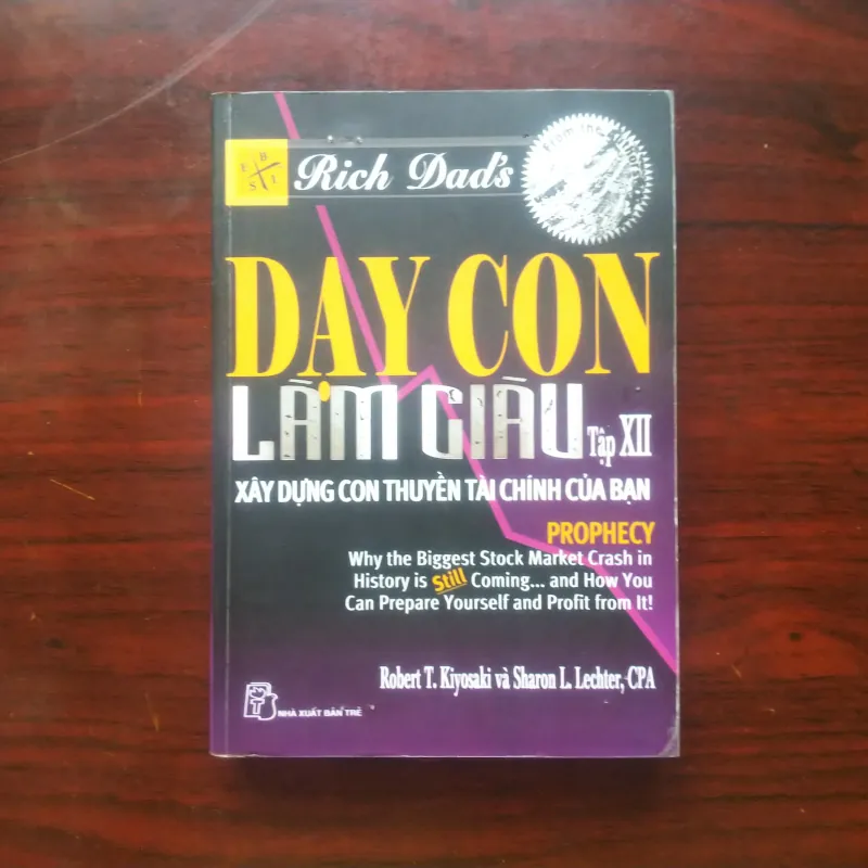 [Sách Kinh Doanh] Dạy Con Làm Giàu - Tập 7 - Rich Dad Poor Dad (Robert Kiyosaki) 992734