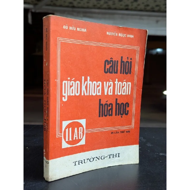Câu hỏi giáo khoa và toán hoá học 11ab - Đỗ Hữu Nghĩa và Nguyễn Ngọc Đính 588834