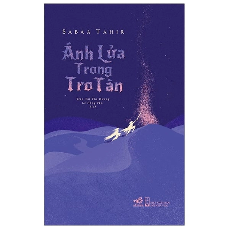 Ánh Lửa Trong Tro Tàn - Sabaa Tahir ASB.PO Oreka-Blogmeo120125 375538