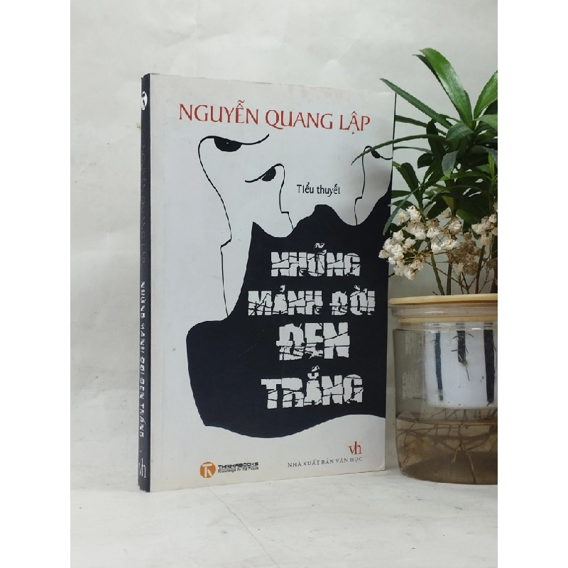 Những mảnh đời đen trắng - Nguyễn Quang Lập 129282