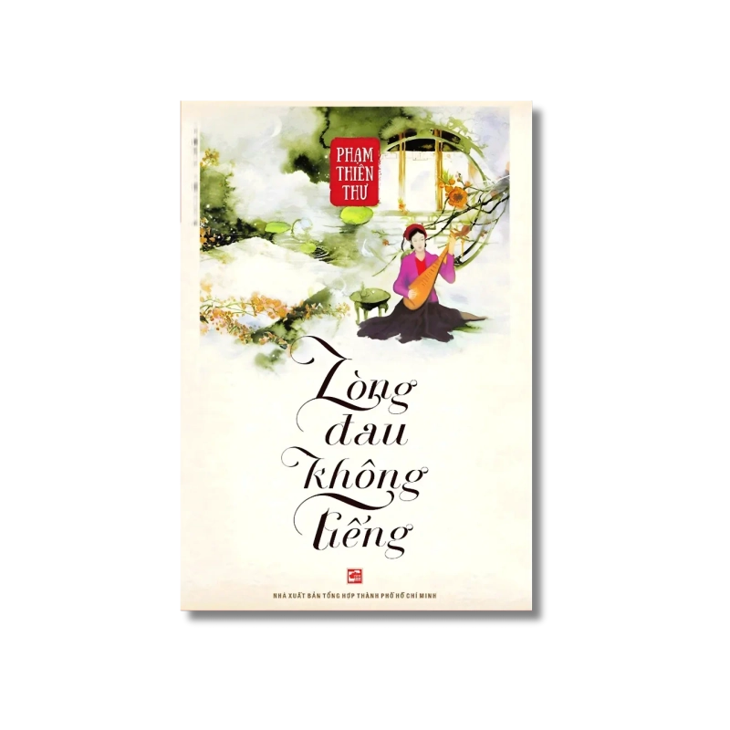 Lòng đau không tiếng - Phạm Thiên Thư 725386