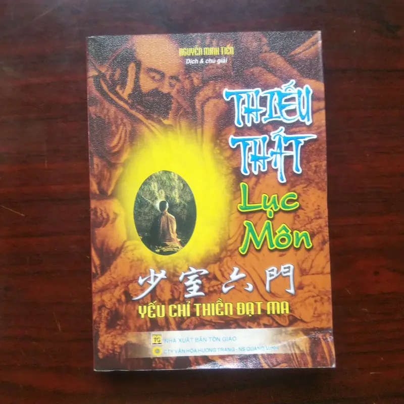 [Sách Phật Giáo] Thiếu Thất Lục Môn - Yếu Chỉ Thiền Đạt Ma (Bồ Đề Tổ Sư) 1010547