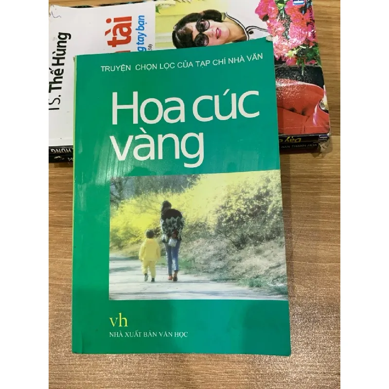 Hoa cúc vàng — (Truyện chọn lọc của tạp chí nhà văn) 576870