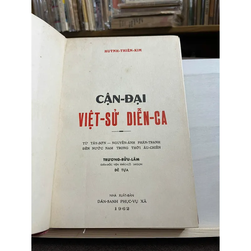 Cận-Đại Việt-Sử Diễn-Ca - Huỳnh-Thiên-Kim - Thơ lịch sử (Diễn ca) 1024611