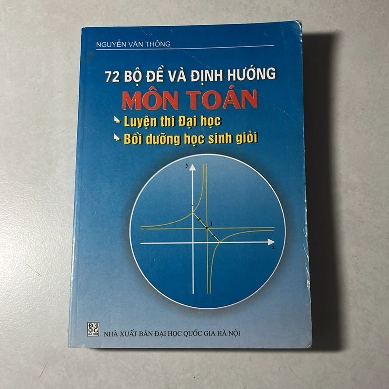72 bộ đề và định hướng Môn Toán - Nguyễn Văn Thông 522171