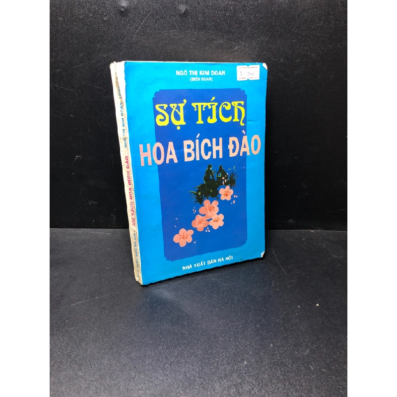 [59K/kg] Sự tích hoa bích đào Ngô Thị Kim Đoàn 1999 mới 50% ố nhẹ , rách mép bìa HCM1511 441379