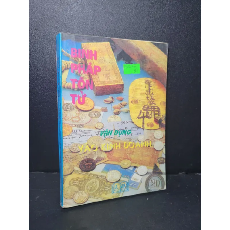 [Sách Cũ SCGR] Binh pháp tôn tử vận dụng vào kinh doanh mới 70% bẩn bìa, ố vàng, có vệt nước 1995 Tần Trung Kiên HCM2205 MARKETING KINH DOANH 684980