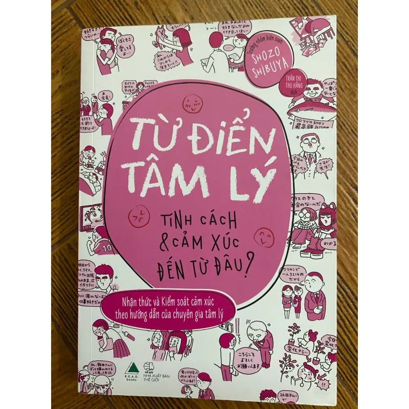 Sách Từ Điển Tâm Lý Tình Cách & Cảm Xúc Đến Từ Đầu - Trần Thị Thu Hằng 959900