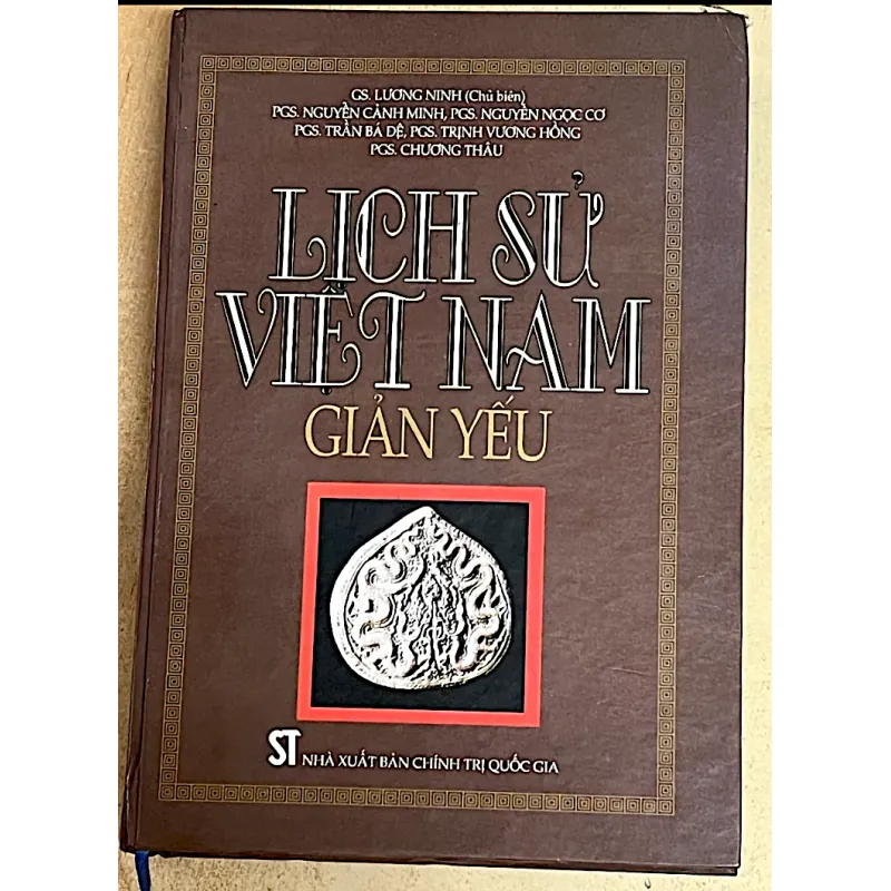 LỊCH SỬ VIỆT NAM GIẢN YẾU - Gs. LƯƠNG NINH ( Chủ biên) 1009598