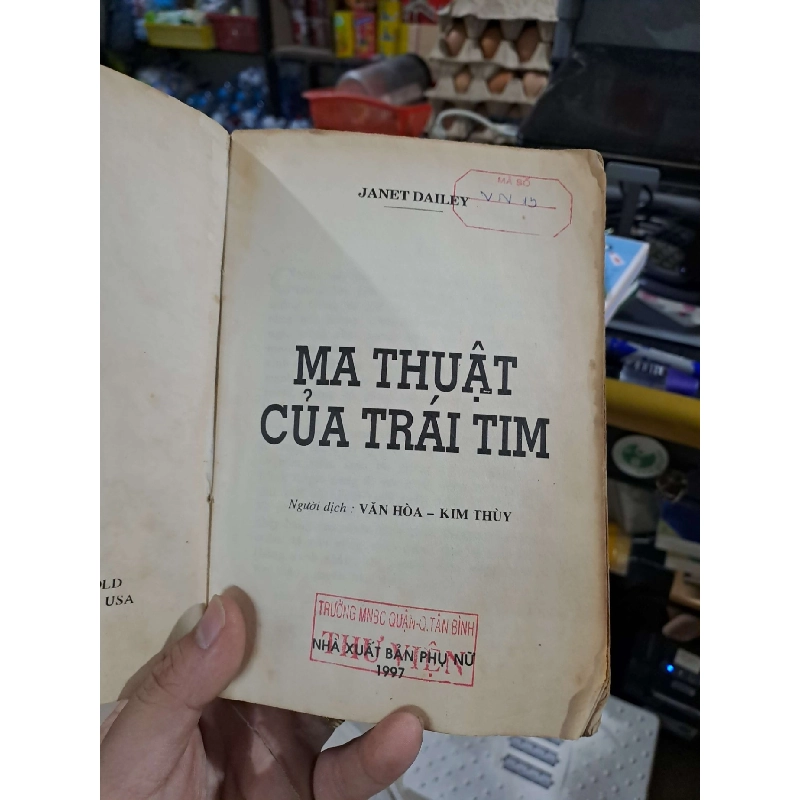 Ma Thuật Của Trái Tim - Janet Dailey - 1997 mới 70% ố rách bìa - VĂN HỌC - HCM3012 749698