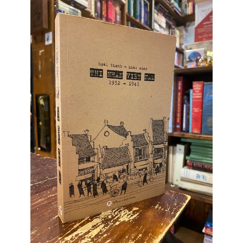 Thi nhân Việt Nam 1932 - 1941 - Hoài Thanh & Hoài Chân 125473