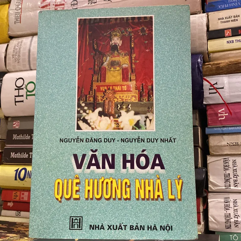 VĂN HÓA QUÊ HƯƠNG NHÀ LÝ (XB 1999) 777836