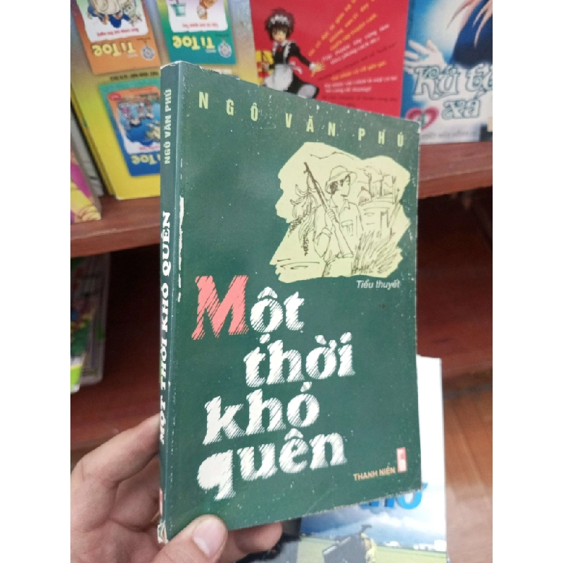 Một thời khó quên - Văn Phú 2006 Tiểu Thuyết VAVO-AK19 935942