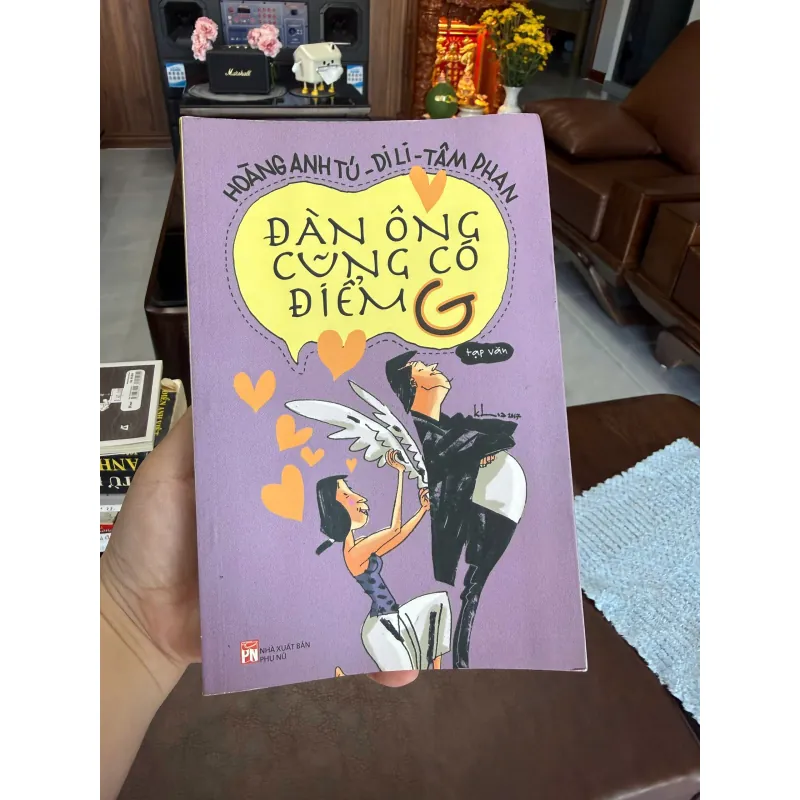 📚 ĐÀN ÔNG CŨNG CÓ ĐIỂM G – HOÀNG ANH TÚ, DI LI, TÂM PHAN- K2 997233