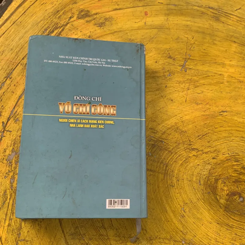 ĐỒNG CHÍ VÕ CHÍ CÔNG NGƯỜI CHIẾN SĨ CÁCH MẠNG KIÊN CƯỜNG, NHÀ LÃNH ĐẠO XUẤT SẮC 784172