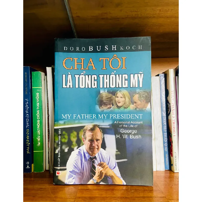 Cha tôi là tổng thống Mỹ - Doro Bush Koch 554000