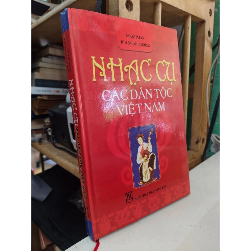 Nhạc cụ các dân tộc Việt Nam - Ngọc Phan và Bùi Ngọc Phương 1027954