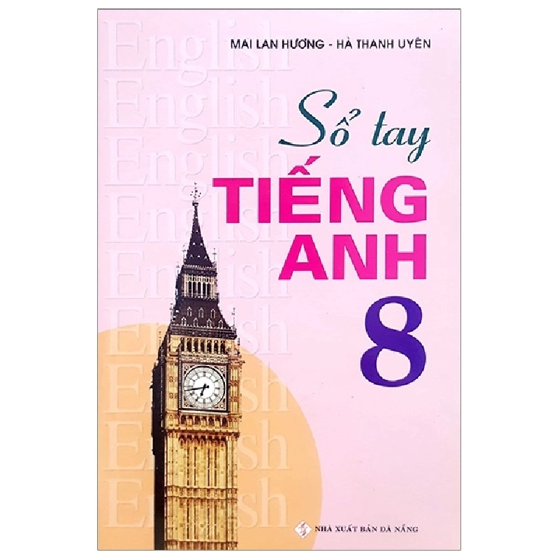 Sổ Tay TA 8 - Mai Lan Hương - Hà Thanh Uyên (2020) New 100% HCM.PO 32636