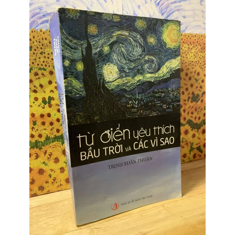 Từ điển yêu thích bầu trời và các vì sao - Trịnh Xuân Thuận. 558677