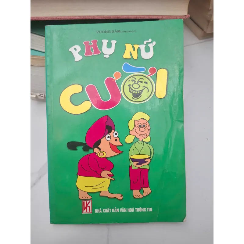 Phụ nữ cười - Vương Sâm (biên soạn) - Truyện cười 696165