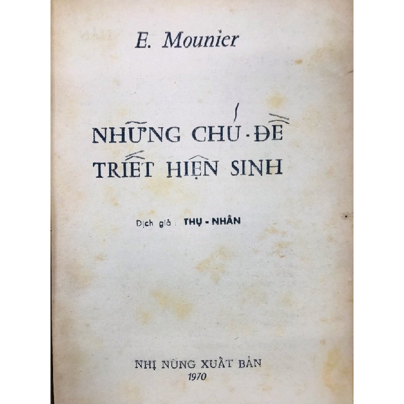 Những chủ đề triết hiện sinh - E. Mounier 124484