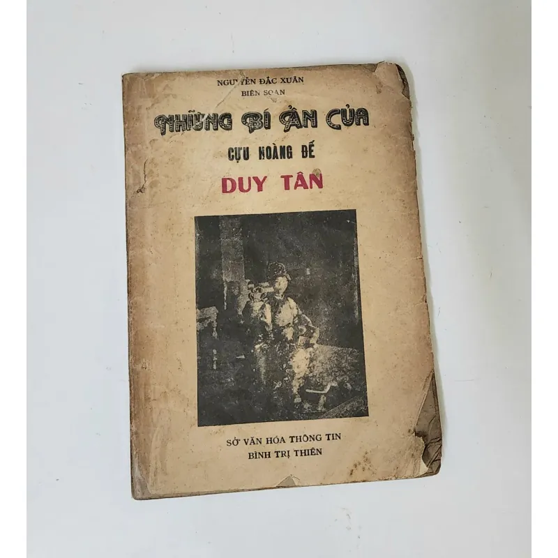 NHỮNG BÍ ẨN CỦA CỰU HOÀNG ĐẾ DUY TÂN (Nhà văn Nguyễn Đắc Xuân biên soạn) 790730