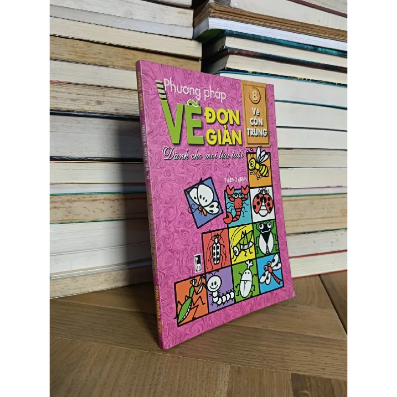 Phương pháp vẽ đơn giản, Tập 8: Vẽ côn trùng - Thiên Thanh 708854