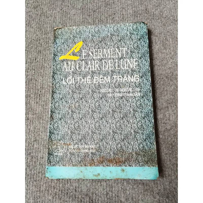 LỜI THỀ ĐÊM TRĂNG (LE SERMENT AU CLAIR DE LUNE) 729258
