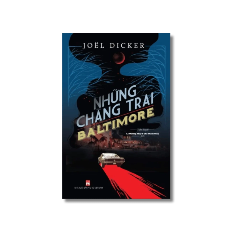 Những chàng trai Baltimore - Joel Dicker 730374