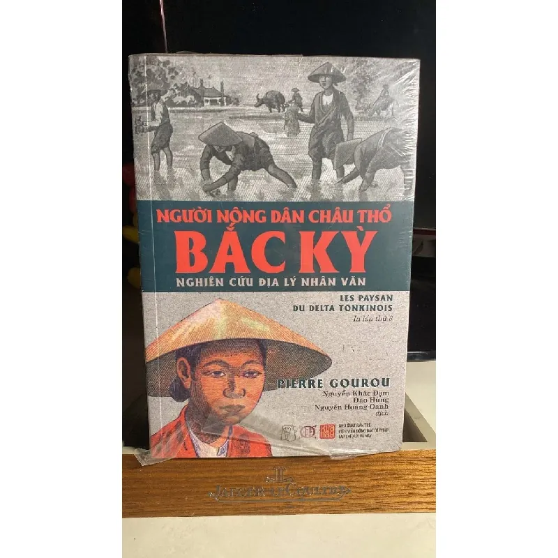 NGƯỜI NÔNG DÂN CHÂU THỔ BẮC KỲ: NGHIÊN CỨU ĐỊA LÝ NHÂN VĂN -Tác giả: Pierre Gourou -NXB Trẻ 2015 -Khổ sách: 15.5x23cm, bìa mềm,712 trang -Sách lưu kho còn seal STB1611 Blogmeo 27525 587406