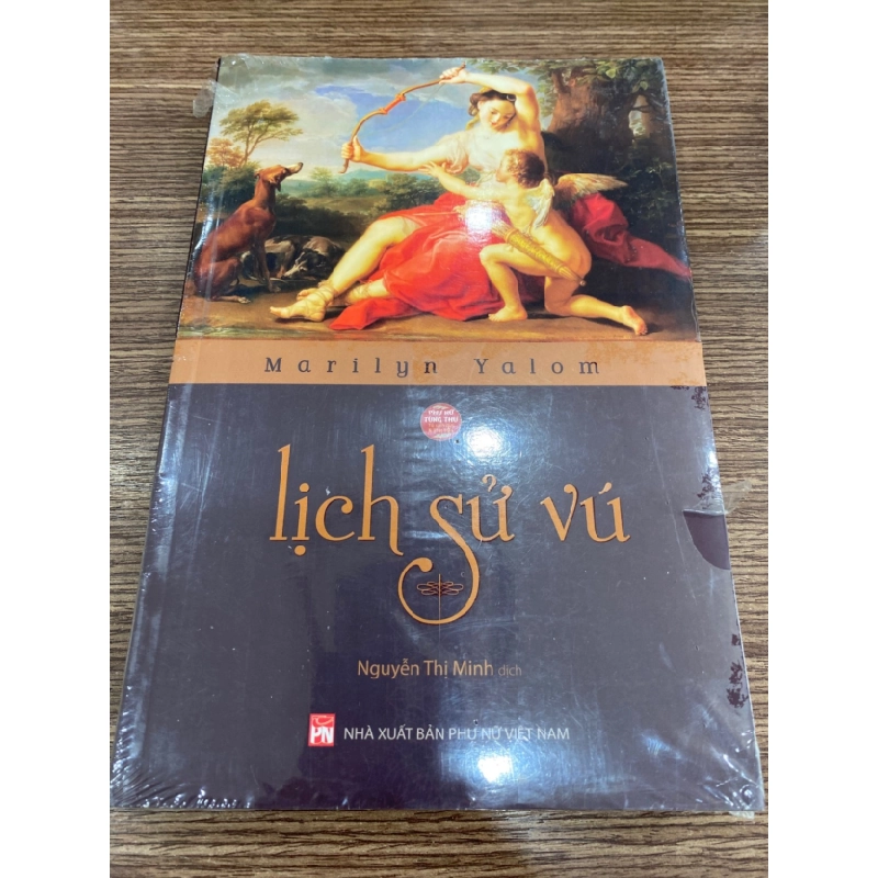 [Phiên Chợ Sách Cũ] Lịch Sử Vú - Marilyn Yalom- NXB Phụ Nữ 0506 467627