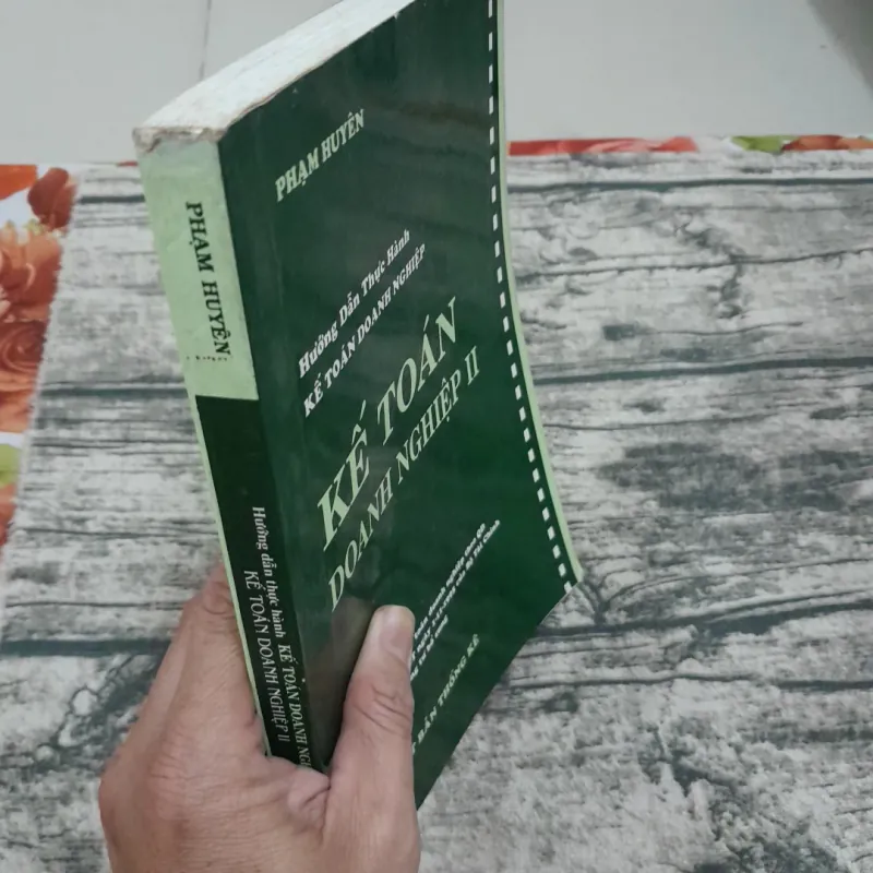 Hướng dẫn Thực hành Kế toán DN 2- TG Phạm Huyên. Nxb Thống Kê 760777