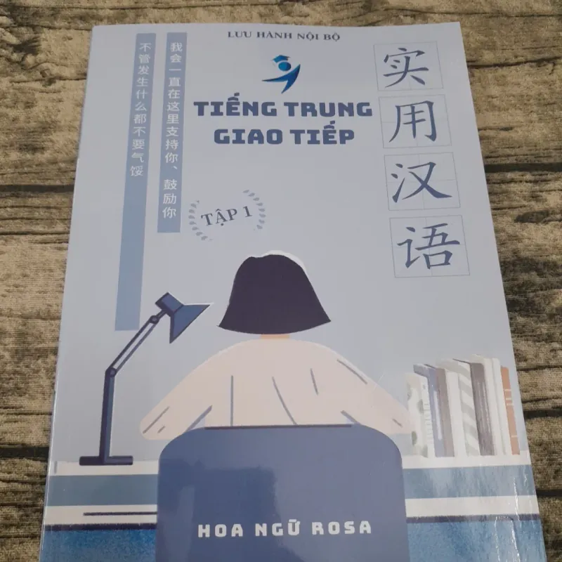 Giáo trình Giao tiếp tiếng Trung tập 1. Trường Hoa ngữ ROSA 745142