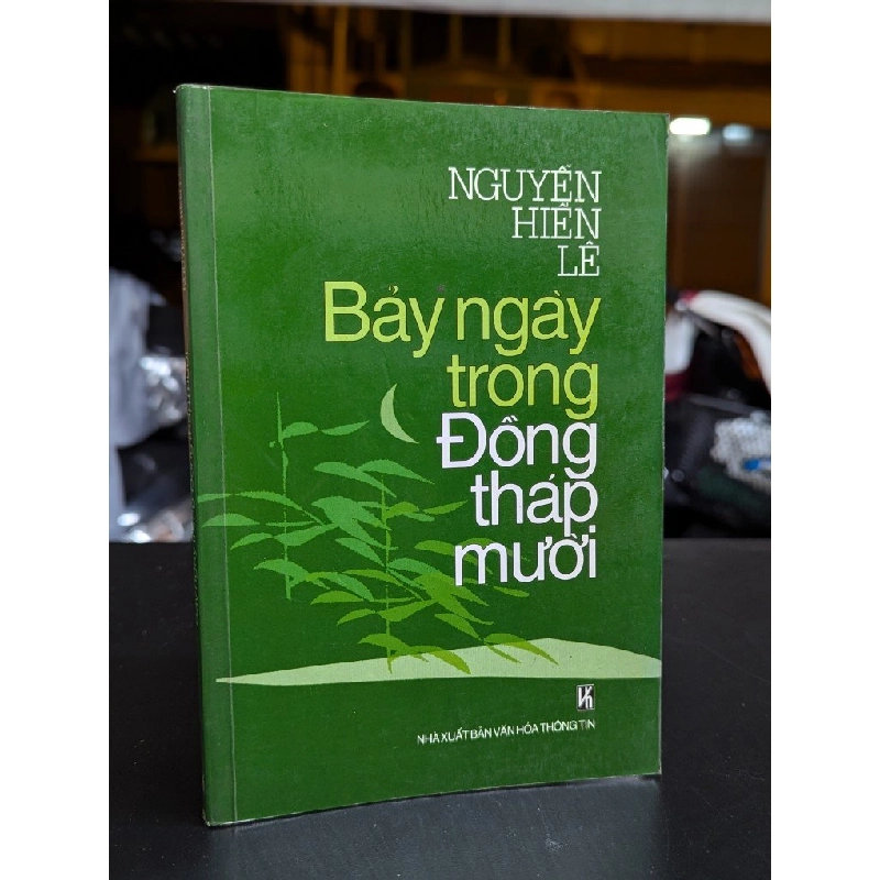 Bảy ngày trong đồng tháp mười - Nguyễn Hiến Lê 326252