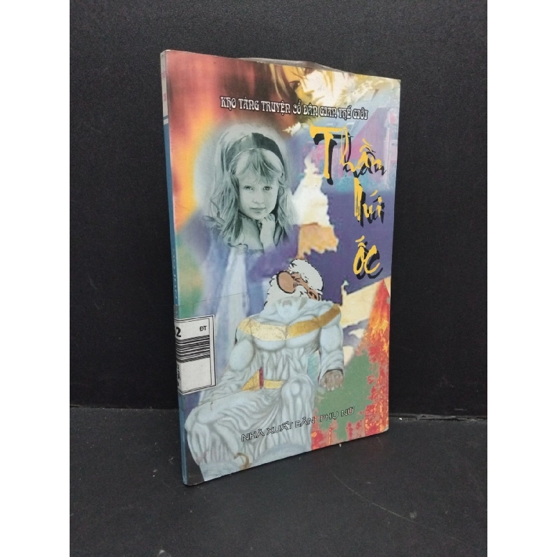 Thần núi ốc mới 70% ố có dấu mộc ẩm nhẹ 2004 HCM2809 VĂN HỌC Rebooks.vn 952709