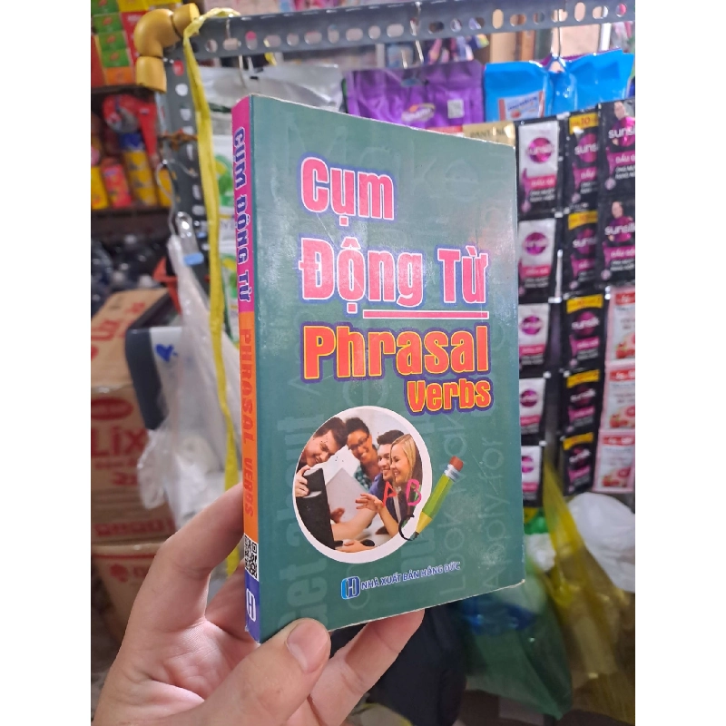 Cụm Động Từ - Phrasal Verbs 2015 mới 90% HỌC NGOẠI NGỮ HCM3012 750426
