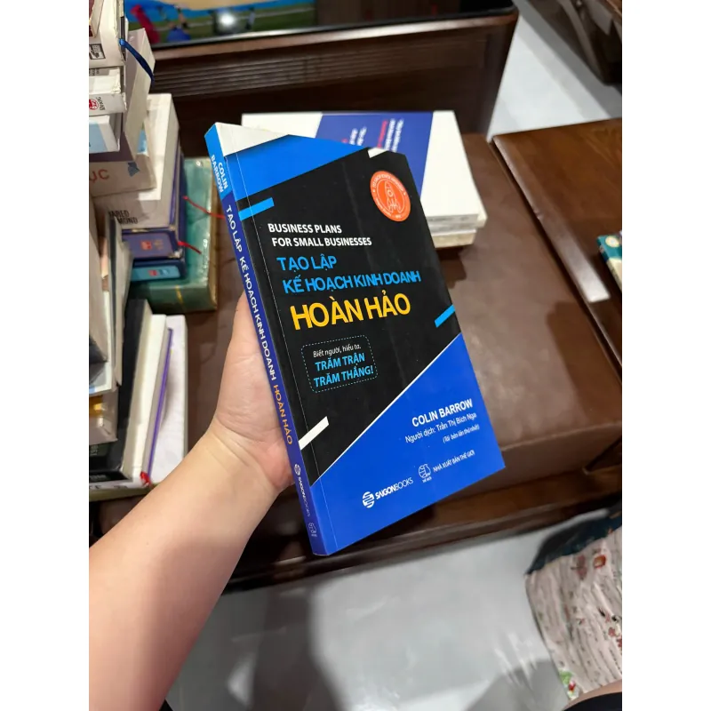 Tạo Lập Kế Hoạch Kinh Doanh Hoàn Hảo – Colin Barrow - K4 1019589