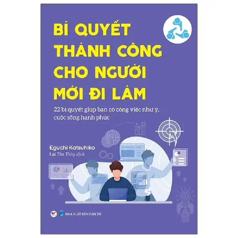 Bí Quyết Thành Công Cho Người Đi Làm - Eguchi Katsuhiko 403322