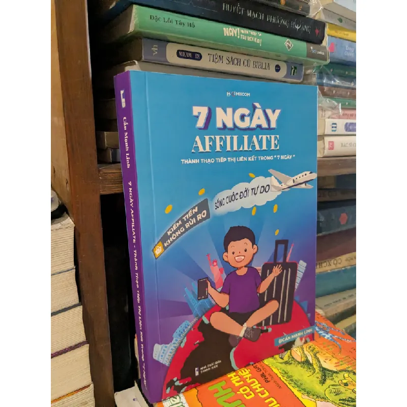 7 ngày affiliate - thành thành tiếp thị liên kết trong "7 ngày" - Cấn Mạnh Linh 564597