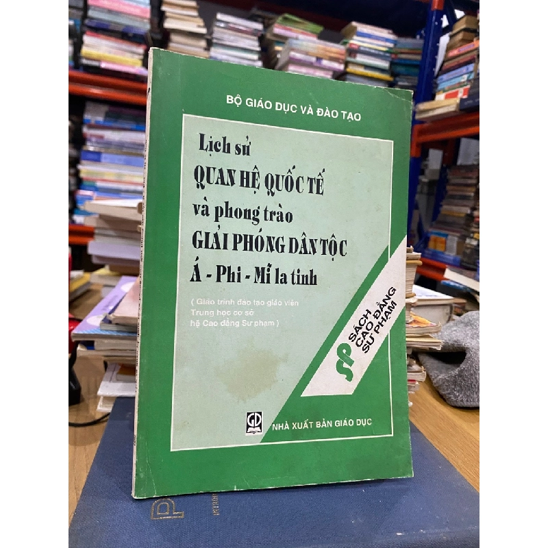 Lịch sử quan hệ quốc tế và phong trào giải phóng dân tộc Á- Phi -Mĩ la tinh 531915
