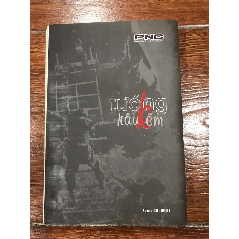 Tướng râu kẽm - Hàn Thế Dũng (9) 458709