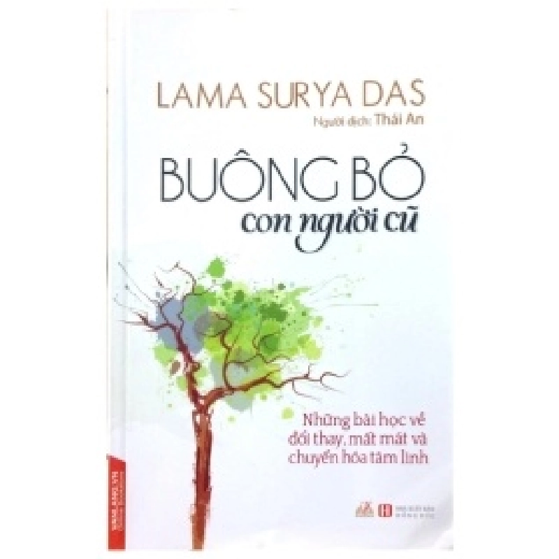 Buông Bỏ Con Người Cũ - Lama Surya Das 355141