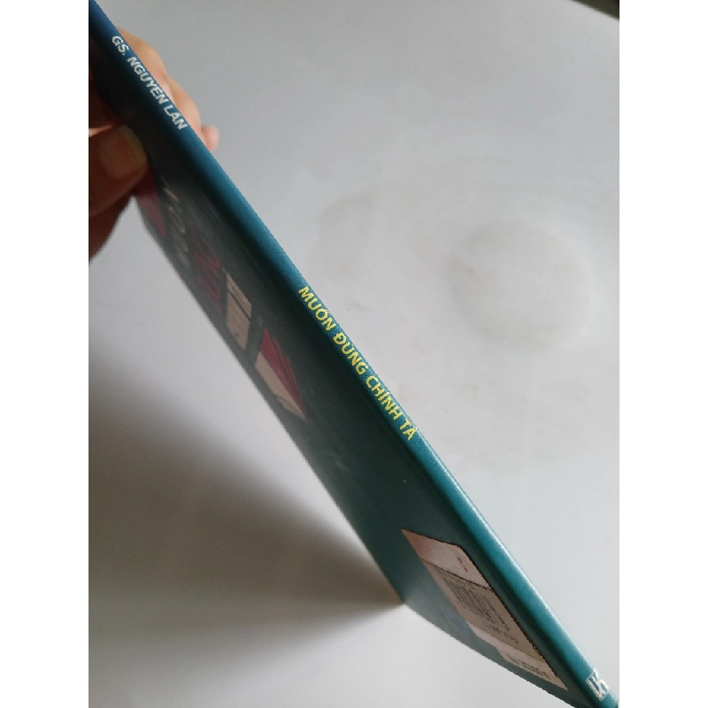 Muốn Đúng Chính Tả - G.S. Nguyễn Lân 548333