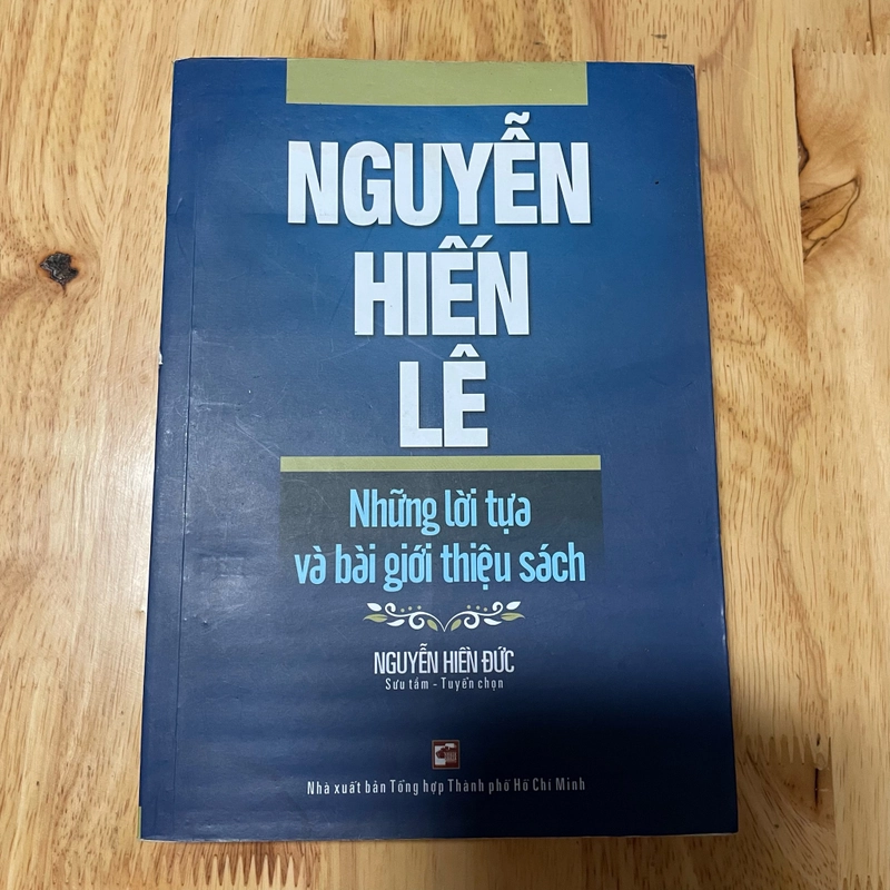 I Tựa sách: Nguyễn Hiến Lê _ Những Lời Tựa Và Bài Giới Thiệu Sách - Nguyễn Hiền Đức - 2020 473370