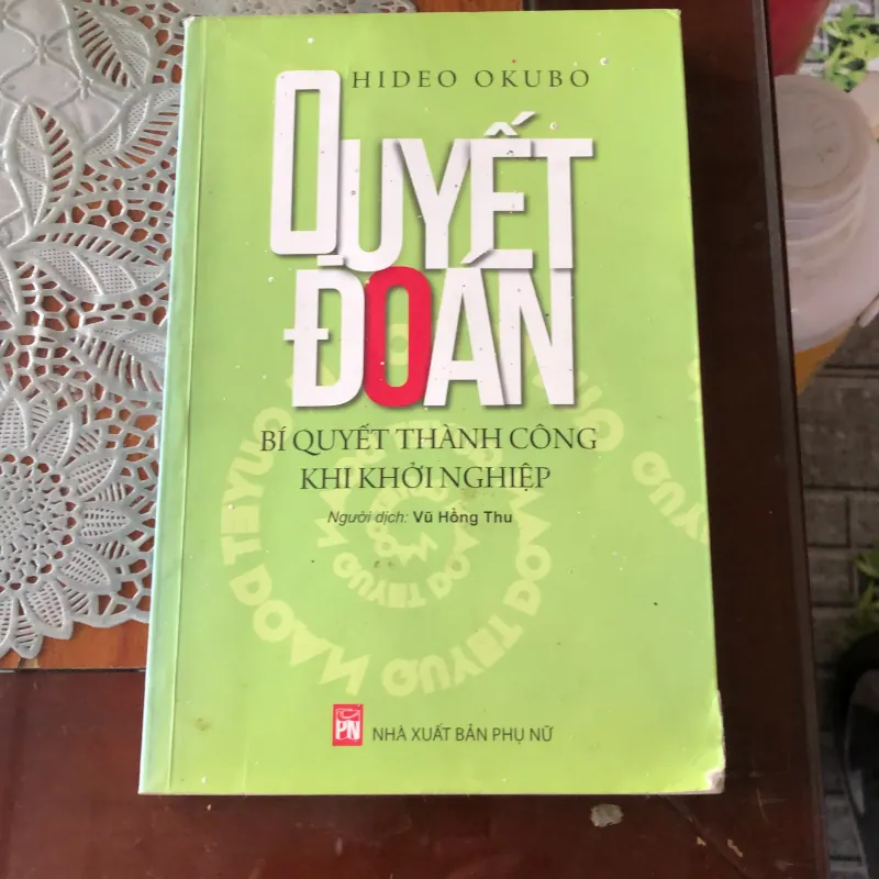 Quyết đoán- Bí quyết thành công khi khởi nghiệp 755133